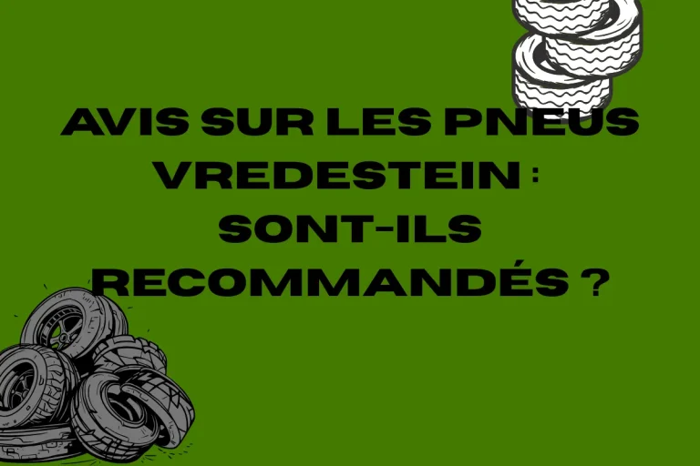 Avis sur les pneus Vredestein sont-ils recommandés