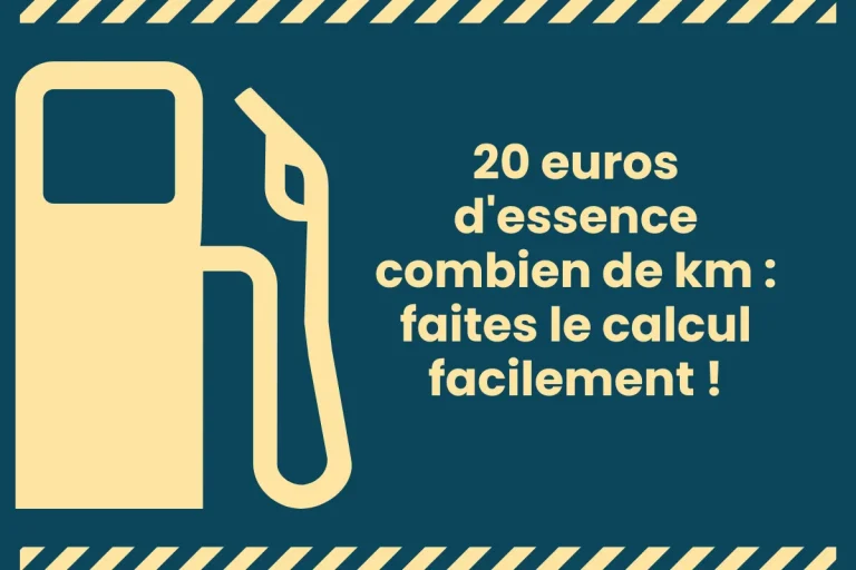 20 euros d'essence combien de km : faites le calcul facilement !